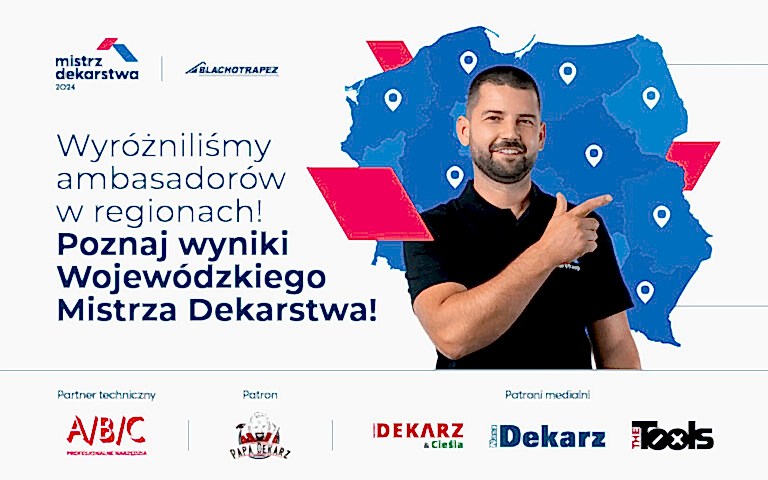 Poznaj Wojewódzkich Mistrzów Dekarstwa 2024!